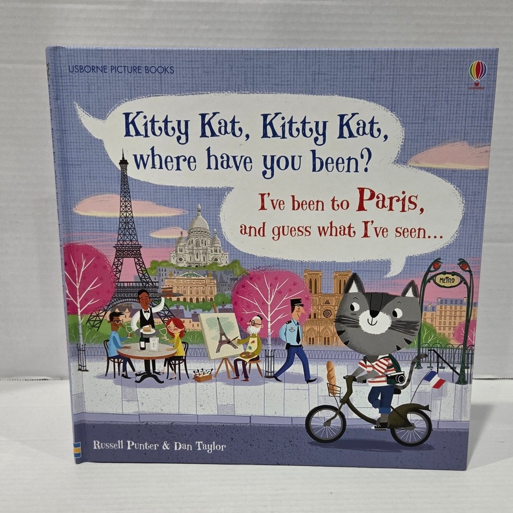 Usborne Picture Books Kitty Kat Where Have You Been Paris Punter Taylor Book
